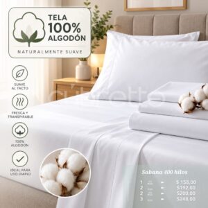 Sábanas Blancas 400 hilos ; 100% algodón